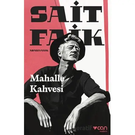 Mahalle Kahvesi - Sait Faik Abasıyanık - Can Yayınları