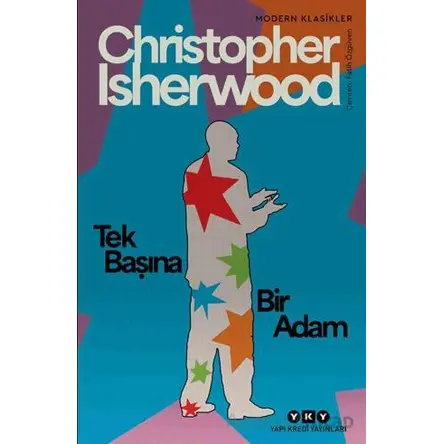 Tek Başına Bir Adam - Christopher Isherwood - Yapı Kredi Yayınları