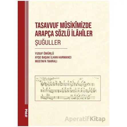 Tasavvuf Musikimizde Arapça Sözlü İlahiler Şuğuller