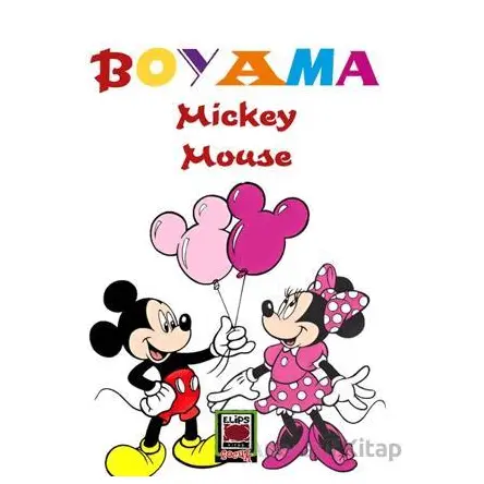 Mickey Mouse Boyama - Kolektif - Elips Kitap