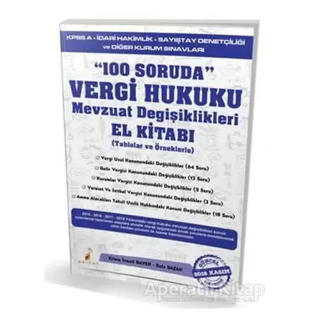 100 Soruda Vergi Hukuku Mevzuat Değişiklikleri El Kitabı - Kolektif - Pelikan Tıp Teknik Yayıncılık