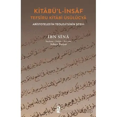 Kitâbü’l-İnsâf - İbn Sina - İz Yayıncılık