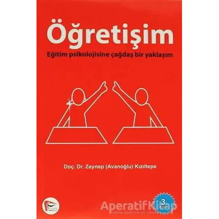 Öğretişim - Zeynep Avanoğlu Kızıltepe - Pelikan Tıp Teknik Yayıncılık