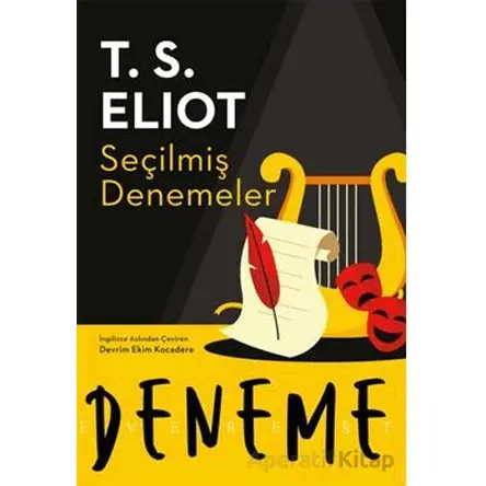 Seçilmiş Denemeler - T. S. Eliot - Everest Yayınları