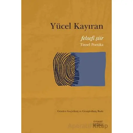 Felsefi Şiir - Yücel Kayıran - Everest Yayınları