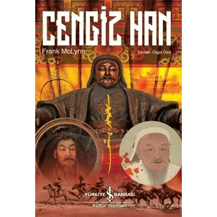 Cengiz Han - Frank Mclynn - İş Bankası Kültür Yayınları