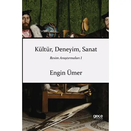 Kültür, Deneyim, Sanat - Engin Ümer - Gece Kitaplığı