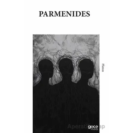 Parmenides - Platon - Gece Kitaplığı