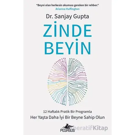 Zinde Beyin - Sanjay Gupta - Pegasus Yayınları