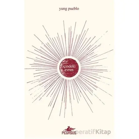 İçindeki Evren - Yung Pueblo - Pegasus Yayınları