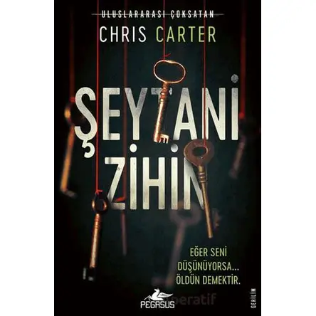 Şeytani Zihin (Robert Hunter - 6) - Chris Carter - Pegasus Yayınları