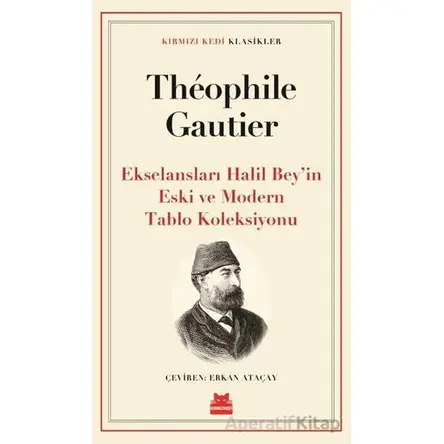 Ekselansları Halil Bey’in Eski ve Modern Tablo Koleksiyonu