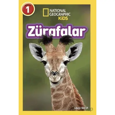 National Geographic Kids/ Zürafalar - Laura Marsh - Beta Kids