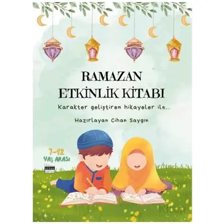 Ramazan Etkinlik Kitabı - Cihan Saygın - Siyah Beyaz Yayınları