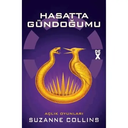 Açlık Oyunları 5 - Hasatta Gündoğumu - Suzanne Collins - Dex Yayınevi