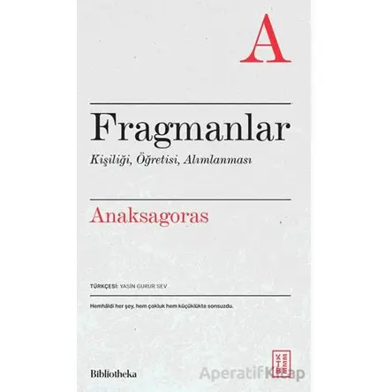 Fragmanlar - Anaksagoras - Ketebe Yayınları