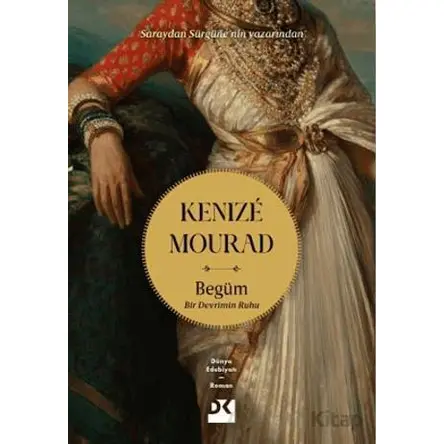 Begüm Bir Devrimin Ruhu - Kenize Mourad - Doğan Kitap