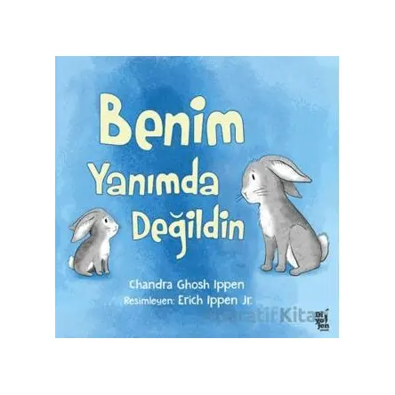 Benim Yanımda Değildin - Chandra Ghosh Ippen - Diyojen Yayıncılık