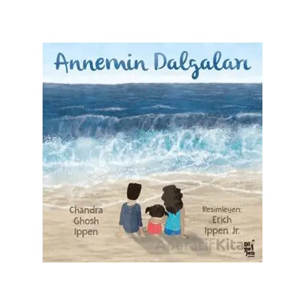 Annemin Dalgaları - Chandra Ghosh Ippen - Diyojen Yayıncılık