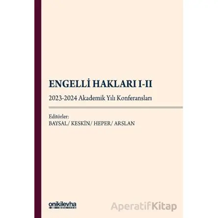 Engelli Hakları I-II - 2023-2024 Akademik Yılı Konferansları