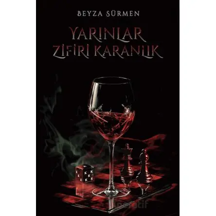Yarınlar Zifiri Karanlık - Beyza Sürmen - Ren Kitap