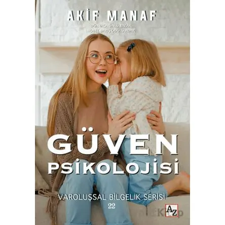 Güven Psikolojisi - Akif Manaf - Az Kitap