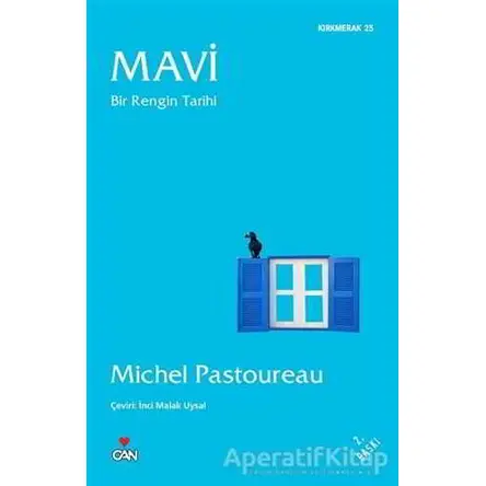 Mavi - Michel Pastoureau - Can Yayınları