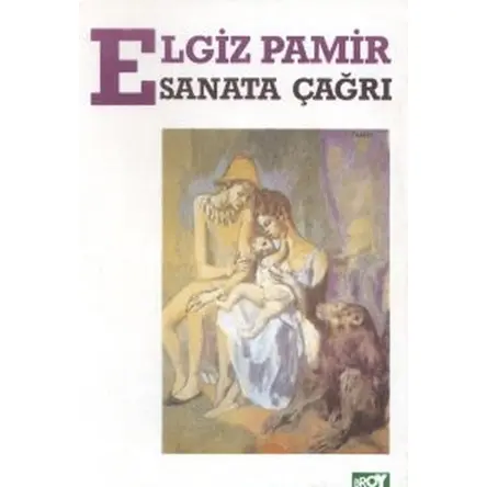 Sanata Çağrı - Elgiz Pamir - Broy Yayınları