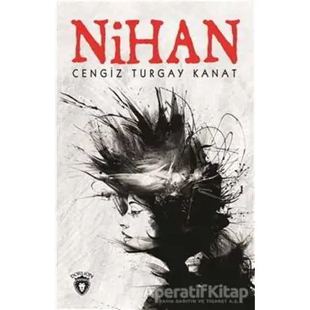 Nihan - Cengiz Turgay Kanat - Dorlion Yayınları