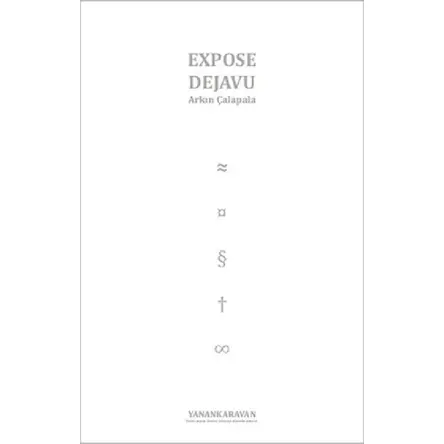 Expose Dejavu - Arkın Çalapala - Yanan Karavan