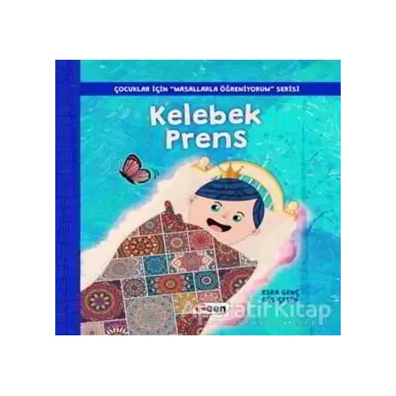 Kelebek Prens - Esra Genç - Teen Yayıncılık