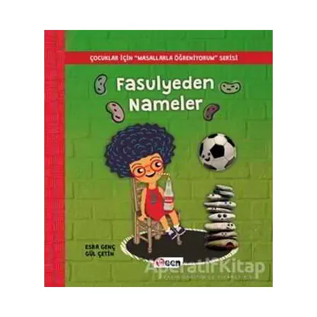 Fasulyeden Nameler - Esra Genç - Teen Yayıncılık
