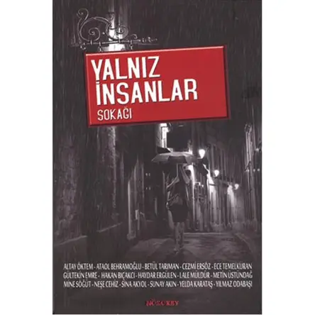 Yalnız İnsanlar Sokağı Nörokey