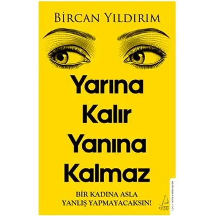 Yarına Kalır Yanına Kalmaz - Bircan Yıldırım - Destek Yayınları