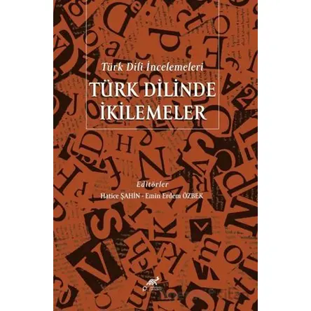 Türk Dilinde İkilemeler - Kolektif - Paradigma Akademi Yayınları
