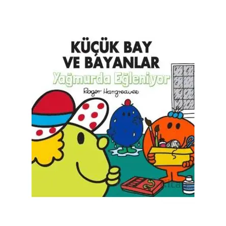 Küçük Bay ve Bayanlar Yağmurda Eğleniyor - Roger Hargreaves - Doğan Çocuk