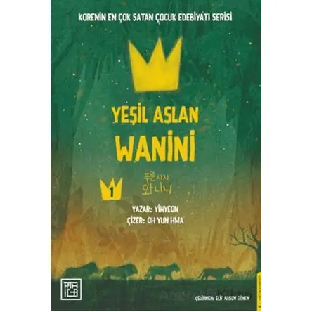 Yeşil Aslan Wanini 1 - Yihyeon - Athica Yayınları