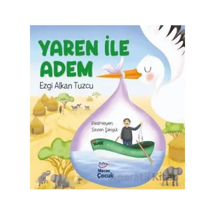 Yaren İle Adem - Ezgi Alkan Tuzcu - Mecaz Çocuk