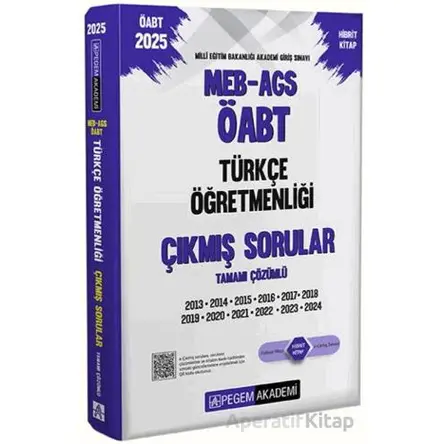 2025 MEB-AGS-ÖABT Türkçe Öğretmenliği Çıkmış Sorular - Kollektif - Pegem Akademi Yayıncılık