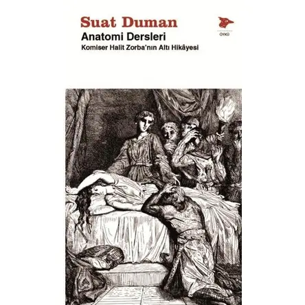 Anatomi Dersleri - Suat Duman - Alakarga Sanat Yayınları