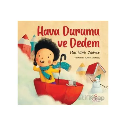 Hava Durumu ve Dedem - Mai Saleh Zaitoon - Nesil Çocuk Yayınları