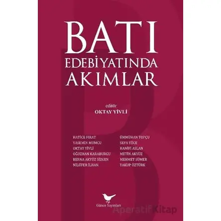 Batı Edebiyatında Akımlar - Kolektif - Günce Yayınları