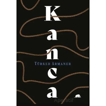 Kanca - Türker Armaner - Kolektif Kitap