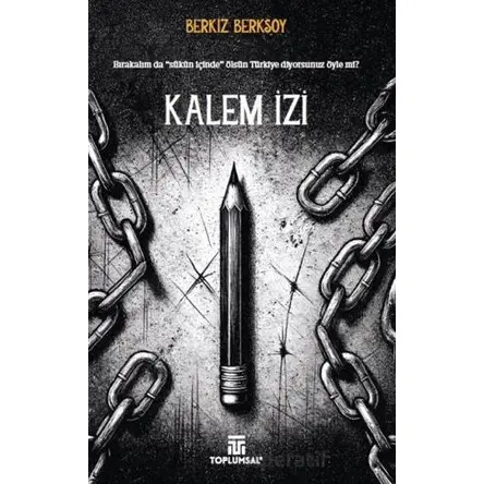 Kalem İzi - Berkiz Berksoy - Toplumsal Kitap