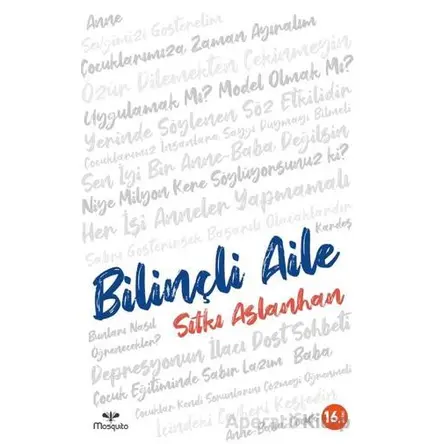 Bilinçli Aile - Sıtkı Aslanhan - Mosquito Yayınları