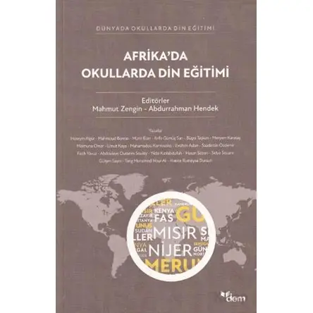 Afrika’da Okullarda Din Eğitimi - Abdurrahman Hendek - Dem Yayınları