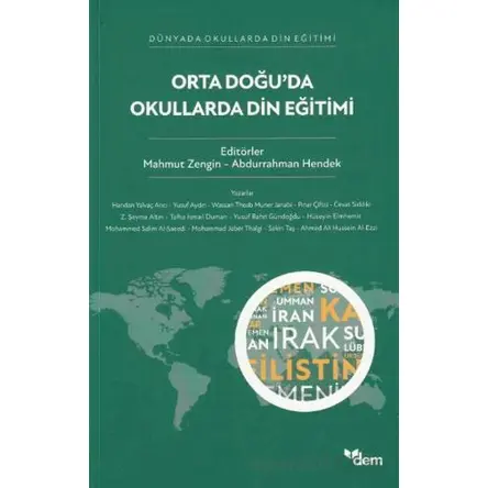 Orta Doğu’da Okullarda Din Eğitimi - Abdurrahman Hendek - Dem Yayınları