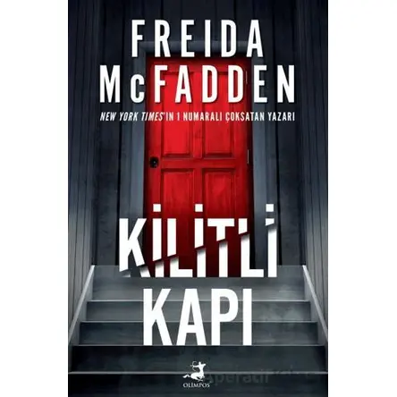 Kilitli Kapı - Freıda Mcfadden - Olimpos Yayınları