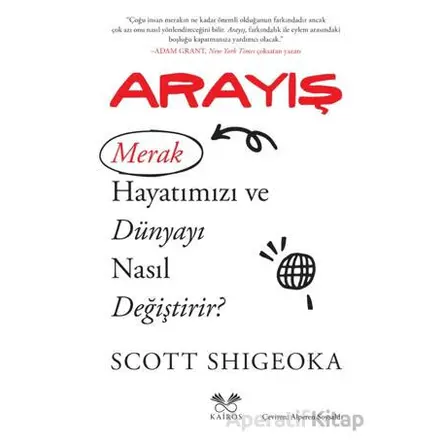 Arayış - Scott Shigeoka - Olimpos Yayınları