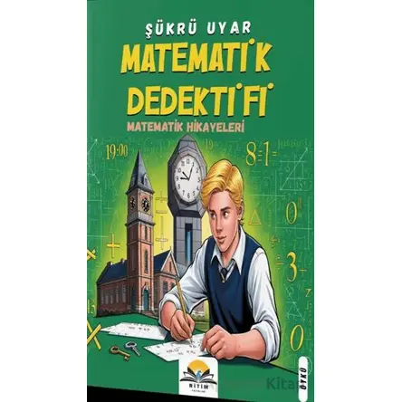 Matematik Dedektifi - Şükrü Uyar - Ritim Plus Yayınları